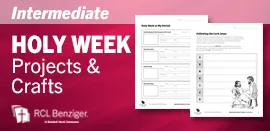 Holy Week Projects & Crafts (Intermediate)