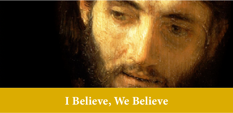 I Believe, We Believe