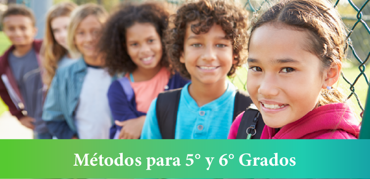 Métodos para 5° y 6° Grados