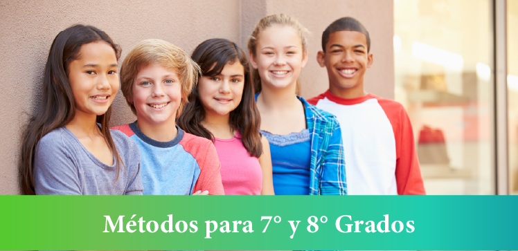 Métodos para 7° y 8° Grados
